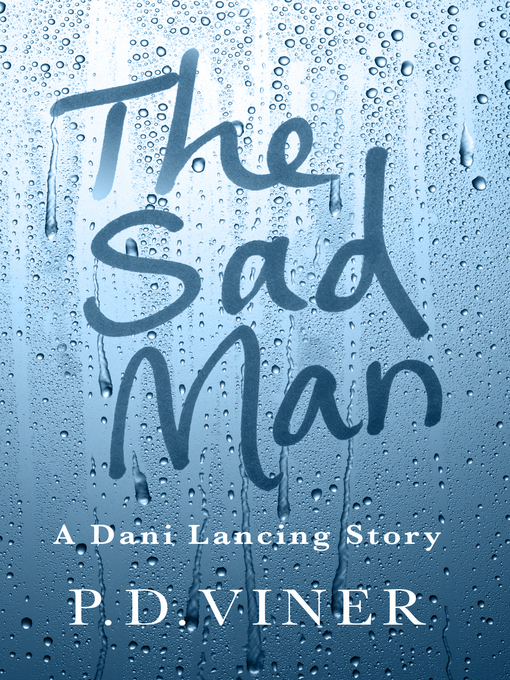 Title details for The Sad Man by P.D. Viner - Wait list